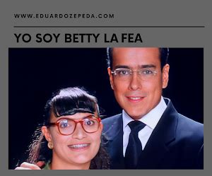 betty la fea eduardo zepeda.